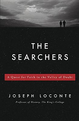 Los buscadores: una búsqueda de la fe en el valle de la duda