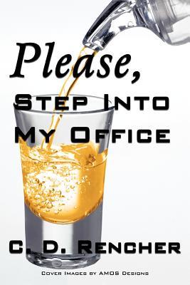 Por favor, entra en mi oficina