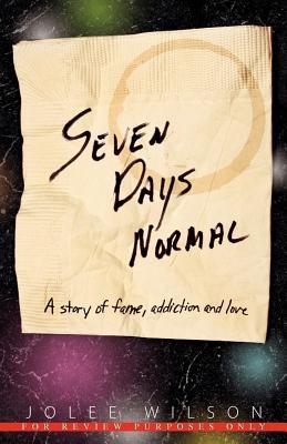 Siete días normales: una historia de fama, adicción y amor