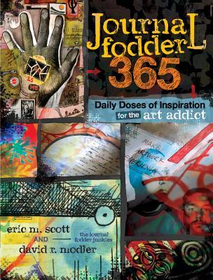 Journal Fodder 365: dosis diarias de inspiración para el adicto al arte