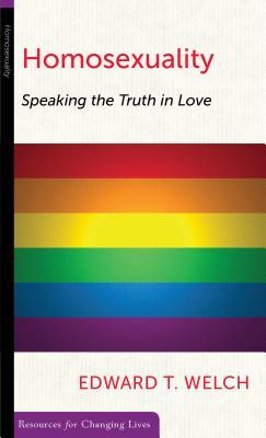 La homosexualidad: hablando la verdad en amor