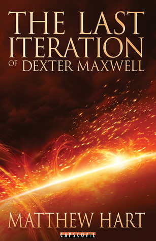 La última iteración de Dexter Maxwell (La última iteración, # 1)
