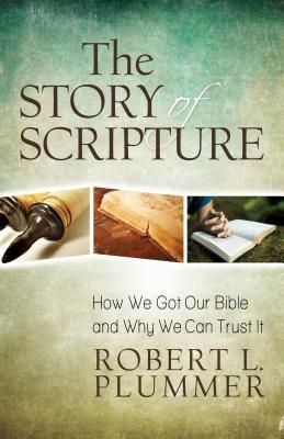 La historia de la Escritura: Cómo conseguimos nuestra Biblia y por qué podemos confiar en ella