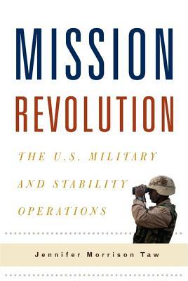 Misión Revolución: Las Operaciones Militares y de Estabilidad de los Estados Unidos