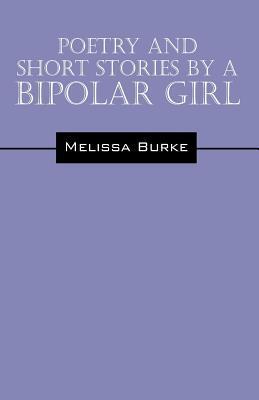 Poesía y historias cortas de una chica bipolar