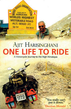 Una vida para montar: un viaje de la motocicleta a los Himalayas altos