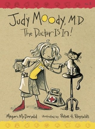 Judy Moody, M.D .: El doctor está en!