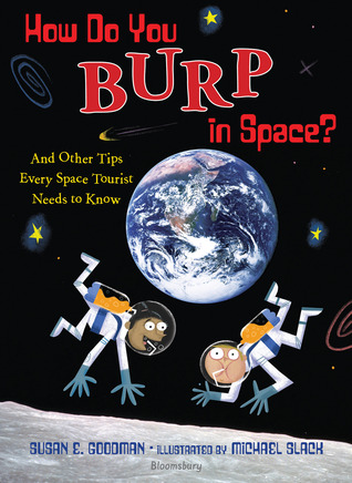 ¿Cómo burbujas en el espacio ?: Y otros consejos que todo turista espacial necesita saber