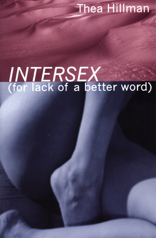 Intersex (por falta de una mejor palabra)