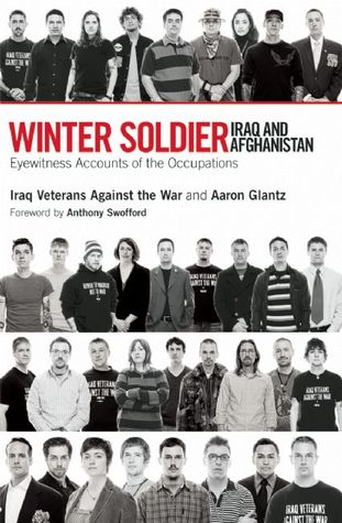 Soldado de invierno: Irak y Afganistán: Testimonios de la Ocupación