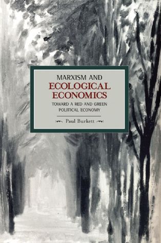 El marxismo y la economía ecológica: hacia una economía política roja y verde