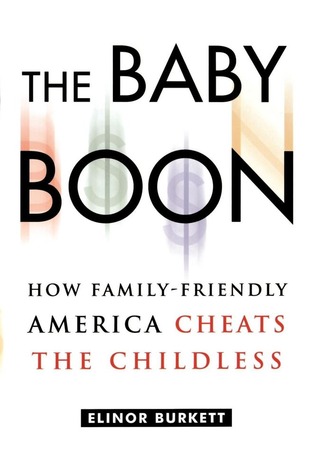 El Baby Boon: ¿Cómo América amigable para la familia engaña a los sin hijos?