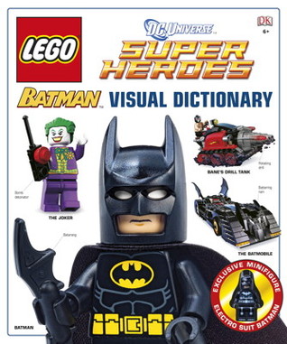 LEGO® Batman: Diccionario Visual (LEGO® DC Universe Super Heroes)