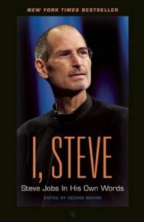 I, Steve: Steve Jobs en sus propias palabras