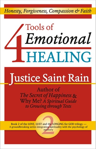 4 Herramientas de sanación emocional (amor, lujuria y el anhelo de Dios # 2)