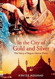 En la ciudad de oro y plata: la historia de Begum Hazrat Mahal