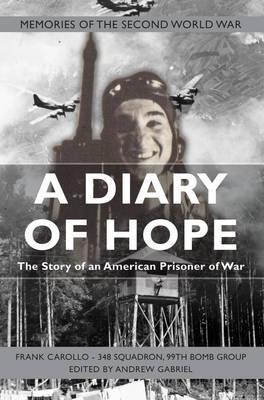 Un diario de esperanza: La historia de un prisionero de guerra estadounidense