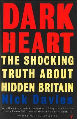 Dark Heart: La historia de un viaje en un Reino Unido no descubierto