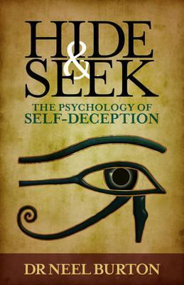 Hide and Seek: La psicología del auto-engaño