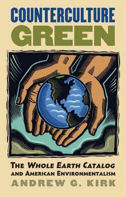Counterculture Green: El Catálogo de Toda la Tierra y el Environmentalismo Americano