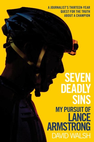 Siete pecados capitales: Mi búsqueda de Lance Armstrong