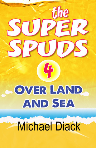 The Super Spuds 4 - Sobre tierra y mar