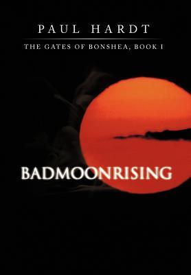Badmoonrising: Las Puertas de Bonshea, Libro I