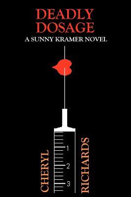 Dosis Mortal: Una novela de Sunny Kramer