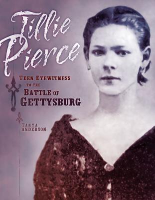 Tillie Pierce: testigo ocular adolescente de la batalla de Gettysburg