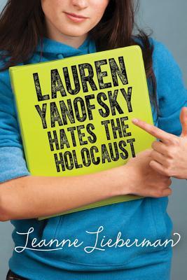 Lauren Yanofsky odia el Holocausto