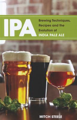 IPA: Técnicas de elaboración de la cerveza, recetas y la evolución de India Pale Ale