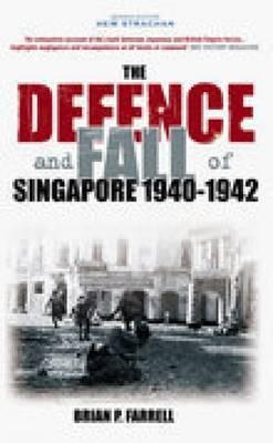 La defensa y la caída de Singapur 1940-1942