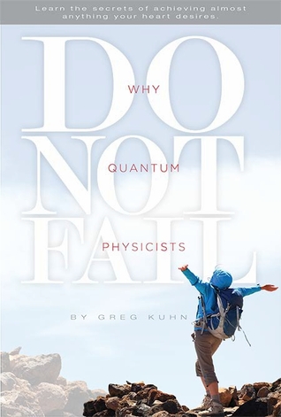 Por qué los físicos cuánticos no fallan