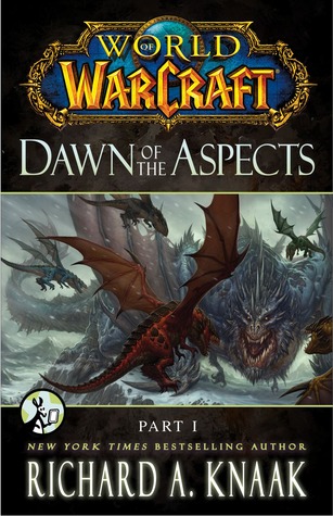 World of Warcraft: Amanecer de los Aspectos: Parte I