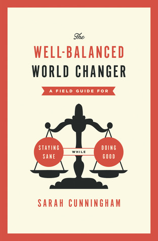 El cambiador mundial bien equilibrado: una guía de campo para mantenerse sano mientras se hace bien