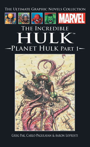 El increíble Hulk: Planet Hulk, vol. 1