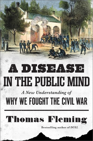 Una enfermedad en la mente pública: una nueva comprensión de por qué luchamos contra la guerra civil