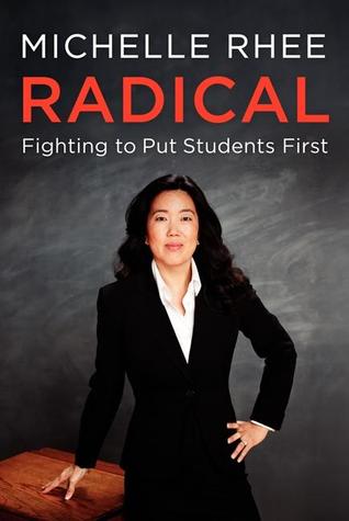 Radical: Luchando por poner a los estudiantes primero