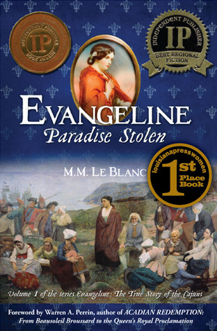 EVANGELINE: PARADISE STOLEN (Tomo I y II, Evangeline, La verdadera historia de los Cajuns)