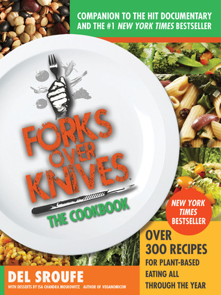 Cuchillos sobre los cuchillos - el libro de cocina: Sobre 300 recetas para la comida basada en planta durante todo el año