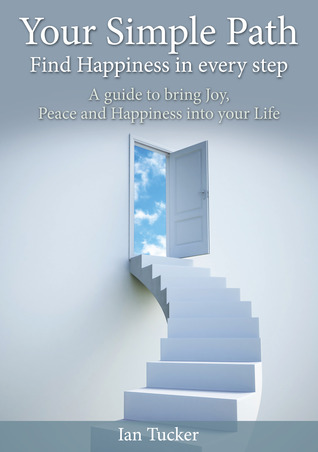 Su camino simple - encontrar la felicidad en cada paso.