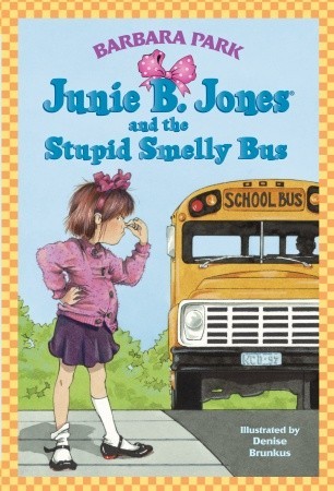 Junie B. Jones y el autobús estúpido maloliente
