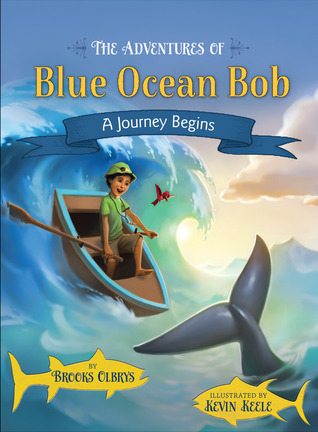 Las aventuras de Blue Ocean Bob: Un viaje comienza