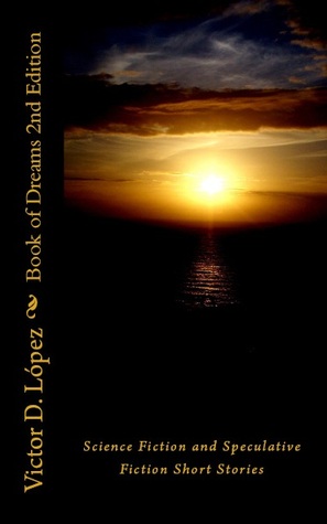 Book of Dreams 2ª Edición: Ficción Científica y Ficción Especulativa