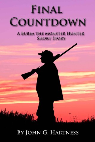 Final Countdown - Una historia de Bubba the Monster Hunter