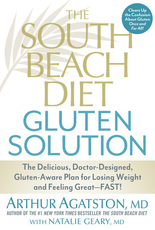 El gluten del sur de la dieta de la playa Solución: ¡El plan delicioso, Doctor-Diseñado, Gluten-Conocido para el peso perdidoso y el sentirse grande - RÁPIDO!