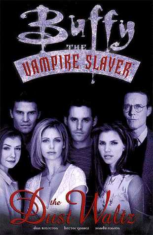 Buffy la Cazadora de Vampiros: Dust Waltz