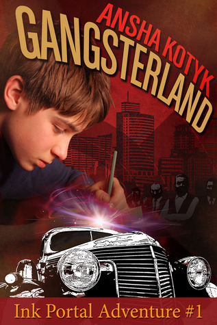 Gangsterland (Ink Portal Adventure # 1)