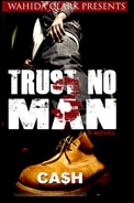 Trust No Man Part 3 (Wahida Clark presenta)