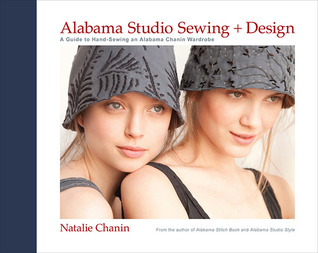 Alabama Studio Sewing + Design: Una guía para coser a mano un guardarropa de Alabama Chanin